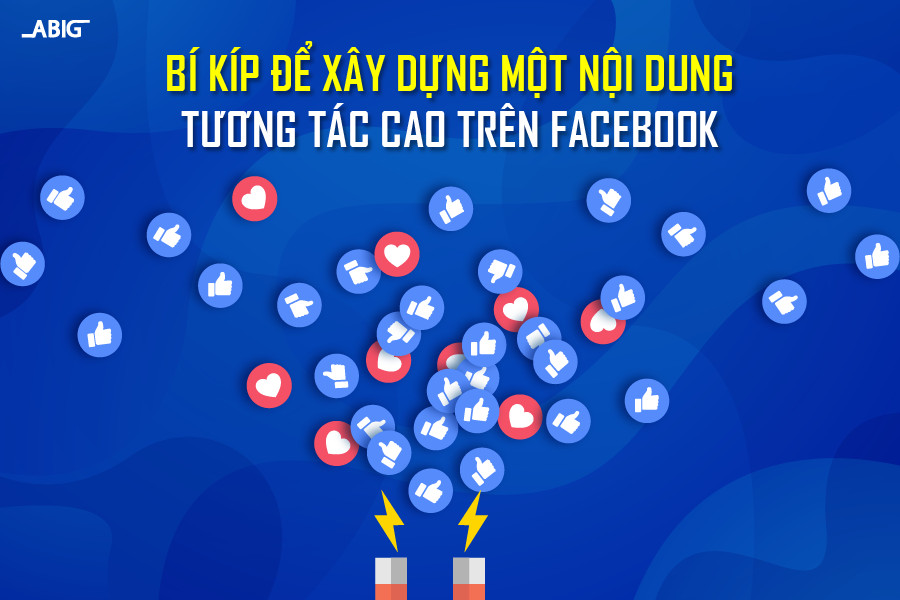 bi-kip-de-xay-dung-mot-noi-dung-tuong-tac-cao-tren-facebook